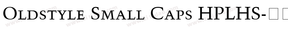Oldstyle Small Caps HPLHS字体转换